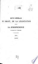 Revue générale du droit, de la législation et de jurisprudence en France et à l'étranger