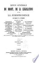 Revue générale du droit, de la législation et de la jurisprudence en France et à l'étranger