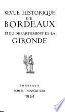Revue historique de Bordeaux et du département de la Gironde