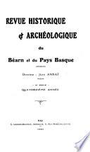 Revue historique et archéologique du Béarn et du pays basque