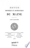 Revue historique et archeologique du Maine