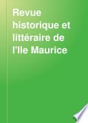 Revue historique et littéraire de l'Ile Maurice