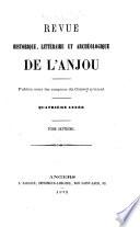 Revue historique, littéraire et archéologique de l'Anjou