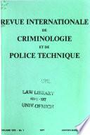 Revue internationale de criminologie et de police technique