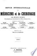 Revue internationale de médecine et de chirurgie