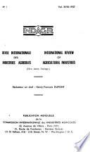 Revue Internationale des Industries Agricoles. International Review of Agricultural Industries