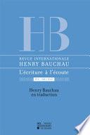 Revue internationale Henry Bauchau n° 4 - 2011 Henry Bauchau en traduction