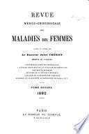 Revue médico-chirurgicale des maladies des femmes