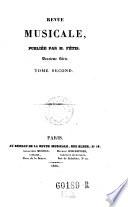 Revue Musicale, publ. par Fetis