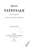 Revue nationale et étrangère, politique, scientifique et littéraire