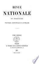 Revue nationale et étrangère, politique, scientifique et littéraire