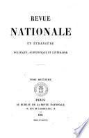Revue nationale et étrangère, politique, scientifique et littéraire