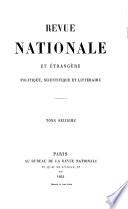 Revue nationale et étranǵre, politique, scientifique et littéraire, publ. par m. Charpentier