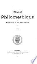 Revue philomathique de Bordeaux et du sud-ouest
