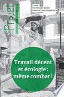 Revue Projet : Travail décent et écologie : même combat !