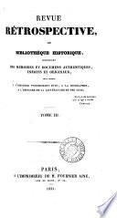 Revue rétrospective, ou Bibliothèque historique [ed. by J.A. Taschereau].