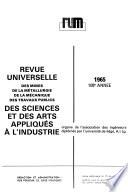 Revue universelle des mines, de la métallurgie, de la mécanique des travaux publics des sciences et des arts appliqués à l'industrie
