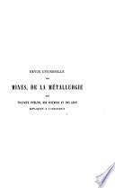 Revue universelle des mines, de la métallurgie, des travaux publics, des sciences et des arts appliqués à l'industrie