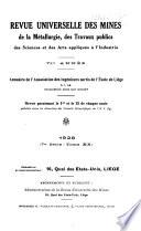 Revue Universelle des Mines, de la Métallurgie, des Travaux Publics, des Sciences et des Arts Appliqués à l'Industrie