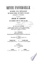 Revue Universelle des Mines, de la Métallurgie, des Travaux Publics, des Sciences et des Arts Appliqués à l'Industrie