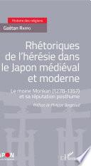 Rhétoriques de l'hérésie dans le Japon médiéval et moderne