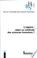 RHSH n°9 - L'espace : objet ou méthode des sciences humaines