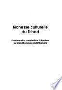Richesse culturelle du Tchad