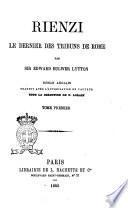 Rienzi le Dernier des Tribuns de Rome