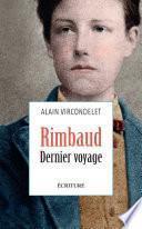 Rimbaud, dernier voyage