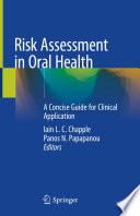 Risk Assessment in Oral Health
