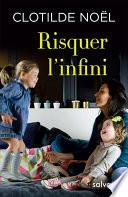 Risquer l'infini