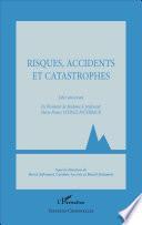Risques, accidents et catastrophes