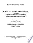 Rites funéraires protohistoriques dans les garrigues languedociennes