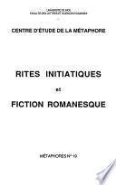 Rites initiatiques et fiction romanesque
