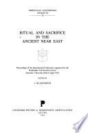 Ritual and Sacrifice in the Ancient Near East