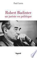 Robert Badinter, un juriste en politique