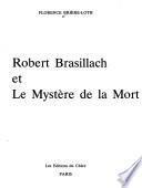 Robert Brasillach et le mystère de la mort