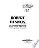 Robert Desnos, une etude de Pierre Berger