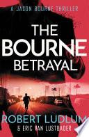 Robert Ludlum's The Bourne Betrayal
