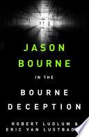 Robert Ludlum's The Bourne Deception