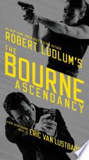 Robert Ludlum's (TM) The Bourne Ascendancy