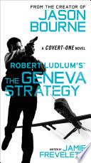 Robert Ludlum's (TM) The Geneva Strategy