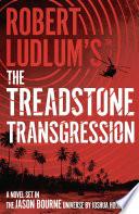 Robert Ludlum'sTM the Treadstone Transgression