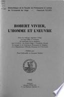 Robert Vivier, l'homme et l'œuvre