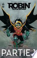 Robin, Fils de Batman - Partie 1