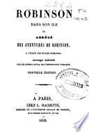 Robinson dans son ile ou abrege des aventures de Robinson