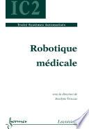 Robotique médicale