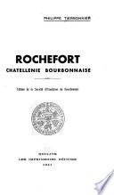 Rochefort, châtellenie bourbonnaise ...