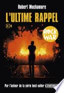 Rock War (Tome 4) - L'ultime rappel