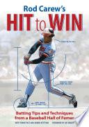 Rod Carew's Hit to Win
